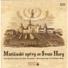 CD Mariánské zpěvy na Svaté Hoře CD Mariánské zpěvy na Svaté Hoře